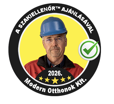 A Szakiellenőr ajánlásával 2026 - Modern Otthonok Kft.